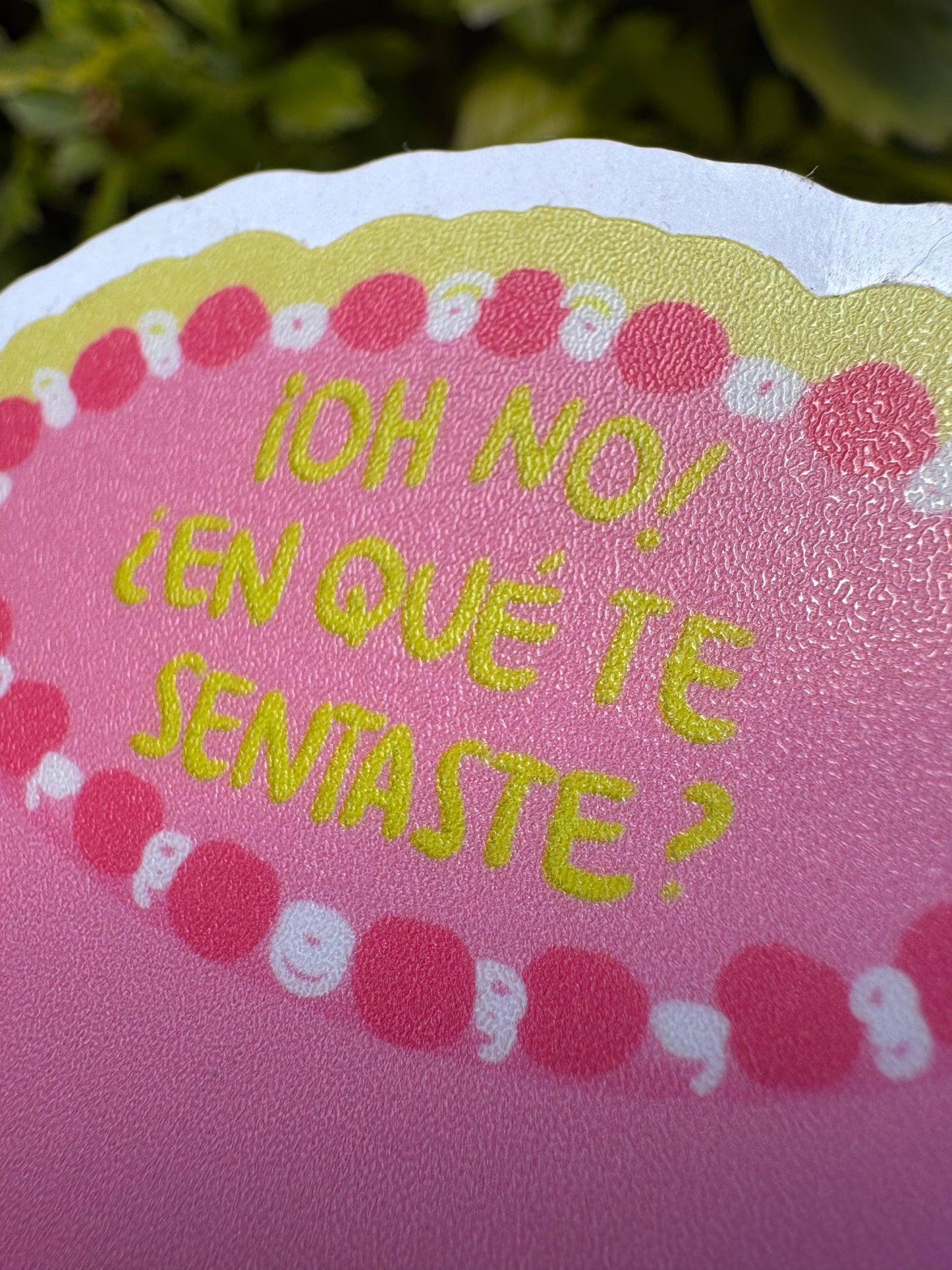 Sticker ¿En qué Te Sentaste?