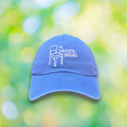 Ya Siéntese Señora