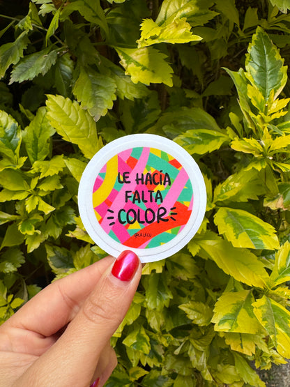 Sticker Le Hacía Falta Color