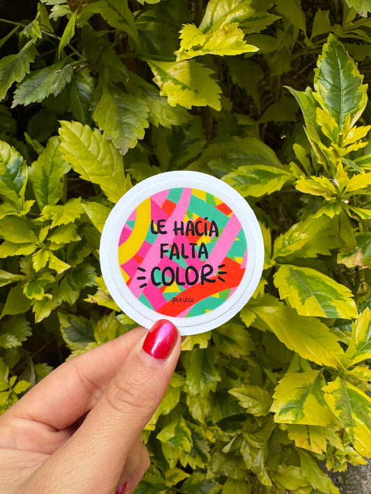 Sticker Le Hacía Falta Color